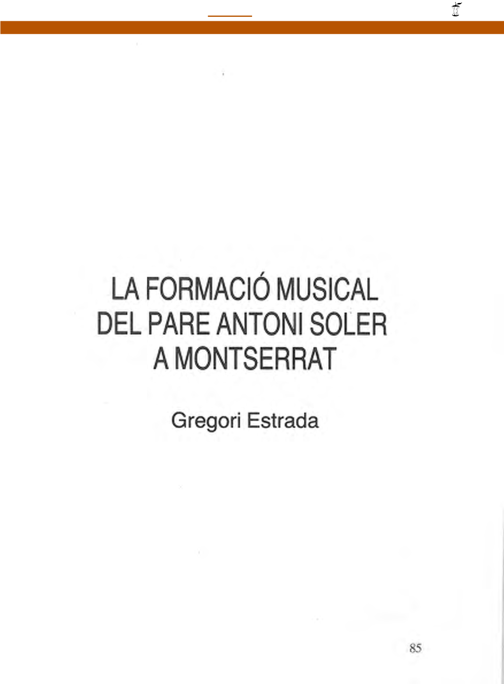 La Formació Musical Del Pare Antoni Soler · a Montserrat