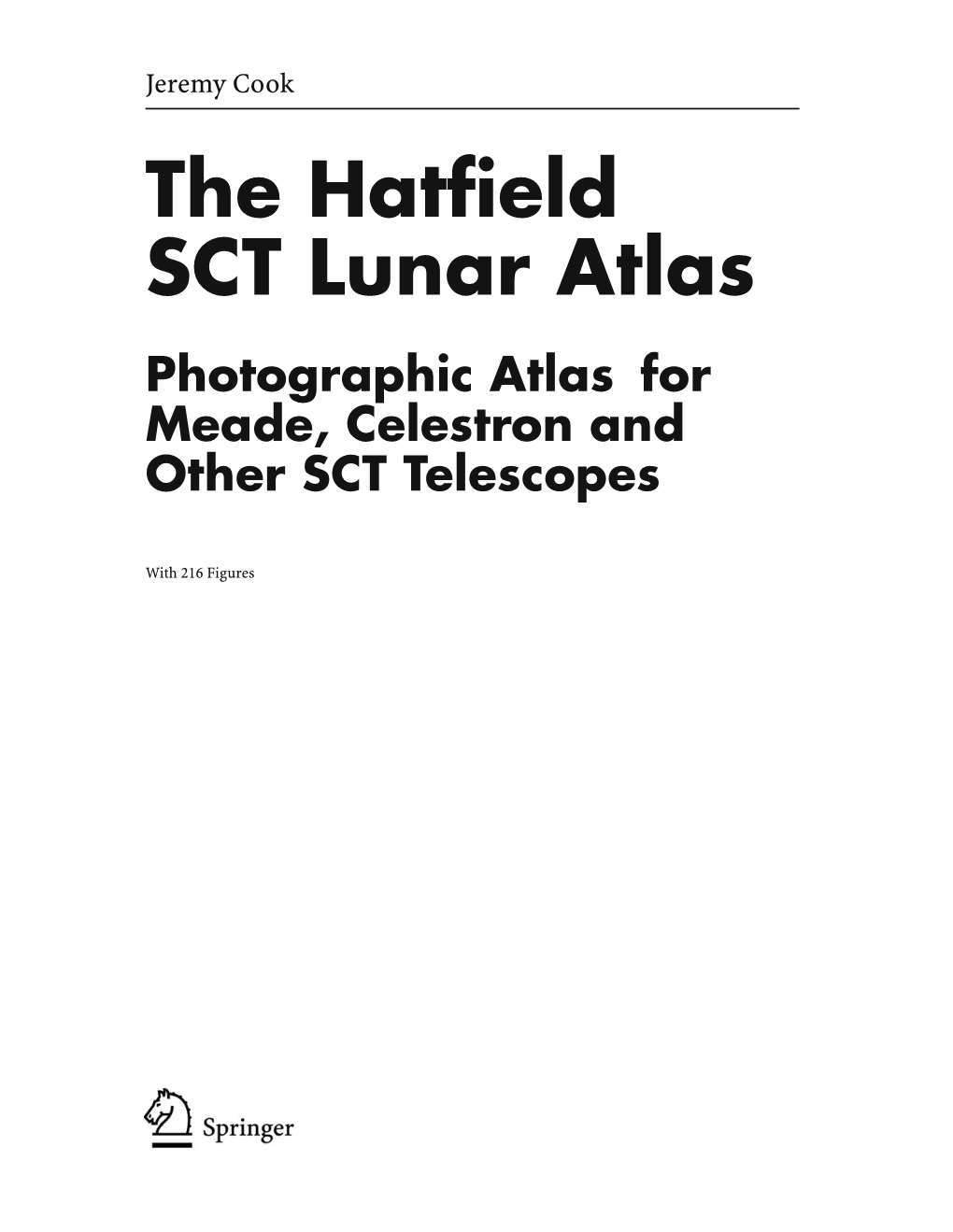 The Hatfield SCT Lunar Atlas