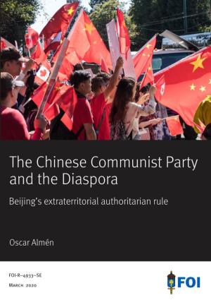 The Chinese Communist Party and the Diaspora Beijing’S Extraterritorial Authoritarian Rule