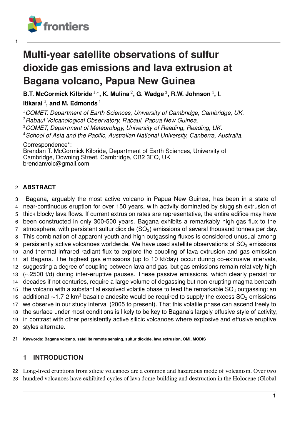 Multi-Year Satellite Observations of Sulfur Dioxide Gas Emissions and Lava Extrusion at Bagana Volcano, Papua New Guinea B.T