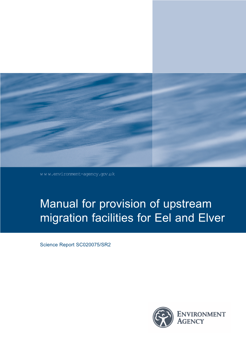 Manual for Provision of Upstream Migration Facilities for Eel and Elver
