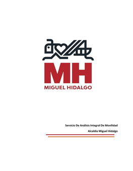 Servicio De Análisis Integral De Movilidad Alcaldía Miguel Hidalgo