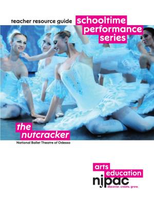 The Schooltime Performance Series Nutcracker