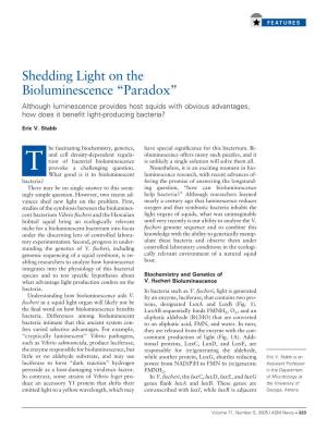 Shedding Light on the Bioluminescence “Paradox” Although Luminescence Provides Host Squids with Obvious Advantages, How Does It Beneﬁt Light-Producing Bacteria?