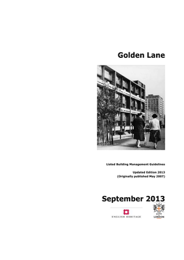 Golden Lane Listed Building Management Guidelines Will Be a Material Consideration in Determining Listed Building Consent Applications