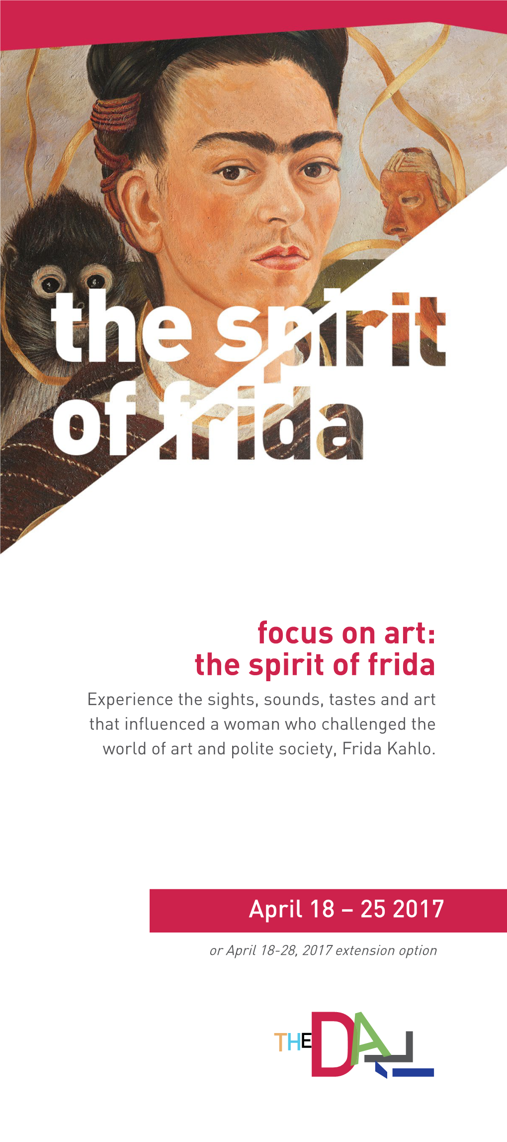 Focus on Art: the Spirit of Frida