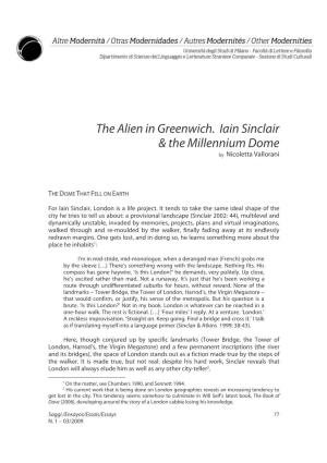 The Alien in Greenwich. Iain Sinclair & the Millennium Dome