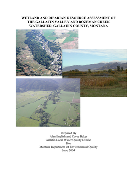 Wetland and Riparian Resource Assessment of the Gallatin Valley and Bozeman Creek Watershed, Gallatin County, Montana