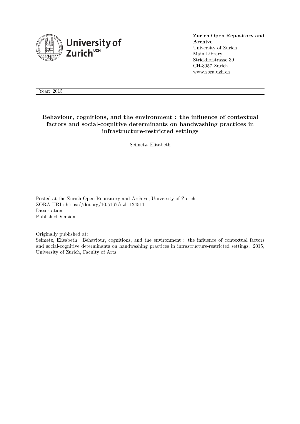 The Influence of Contextual Factors and Social-Cognitive Determinants on Handwashing Practices in Infrastructure-Restricted Settings