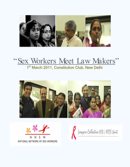 “Sex Workers Meet Law Makers” 1St March 2011, Constitution Club, New Delhi