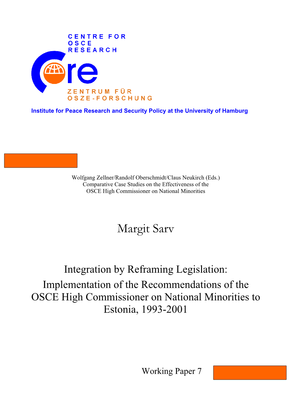 Implementation of the Recommendations of the OSCE High Commissioner on National Minorities to Estonia, 1993-2001