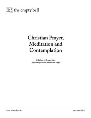 Christian Prayer, Meditation and Contemplation