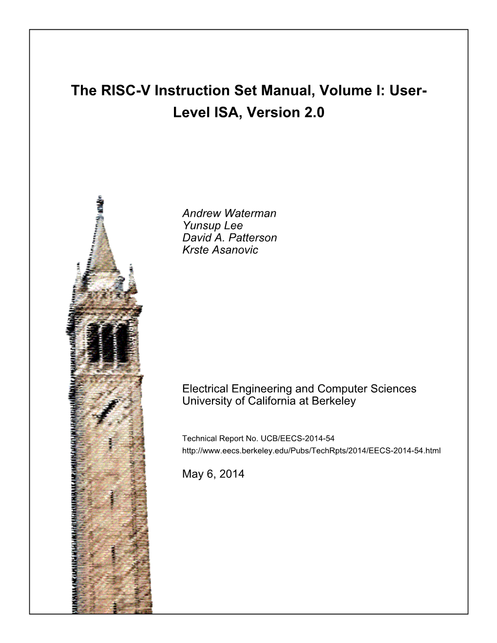 The RISC-V Instruction Set Manual, Volume I: User- Level ISA, Version 2 ...