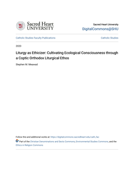 Liturgy As Ethicizer: Cultivating Ecological Consciousness Through a Coptic Orthodox Liturgical Ethos