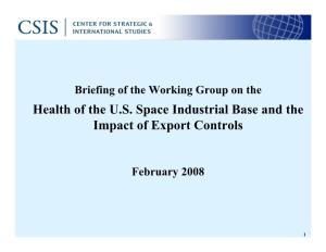 Health of the U.S. Space Industrial Base and the Impact of Export Controls