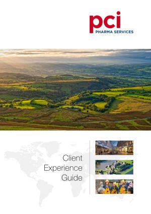 Client Experience Guide Welcome to Our UK Facilities