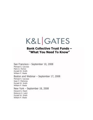 Bank Collective Trust Funds – “What You Need to Know”