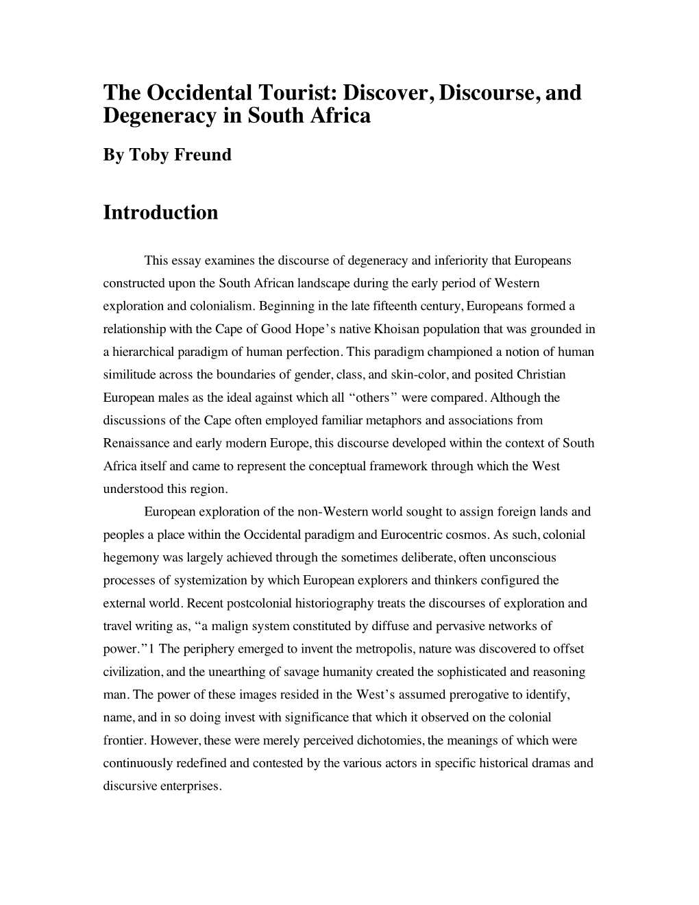 The Occidental Tourist: Discover, Discourse, and Degeneracy in South Africa