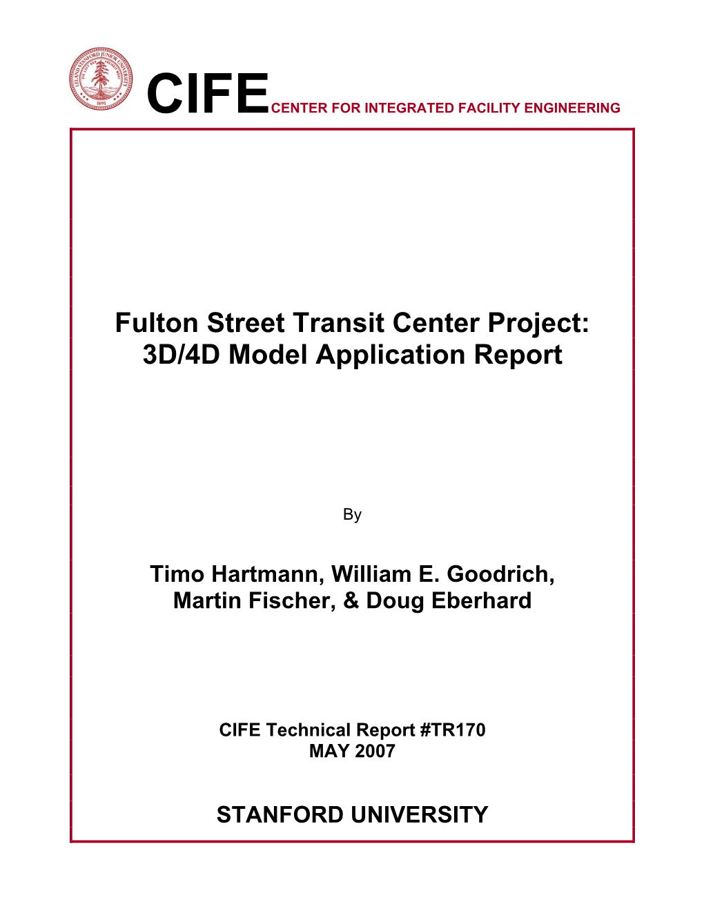 Fulton Street Transit Center Project: 3D/4D Model Application Report