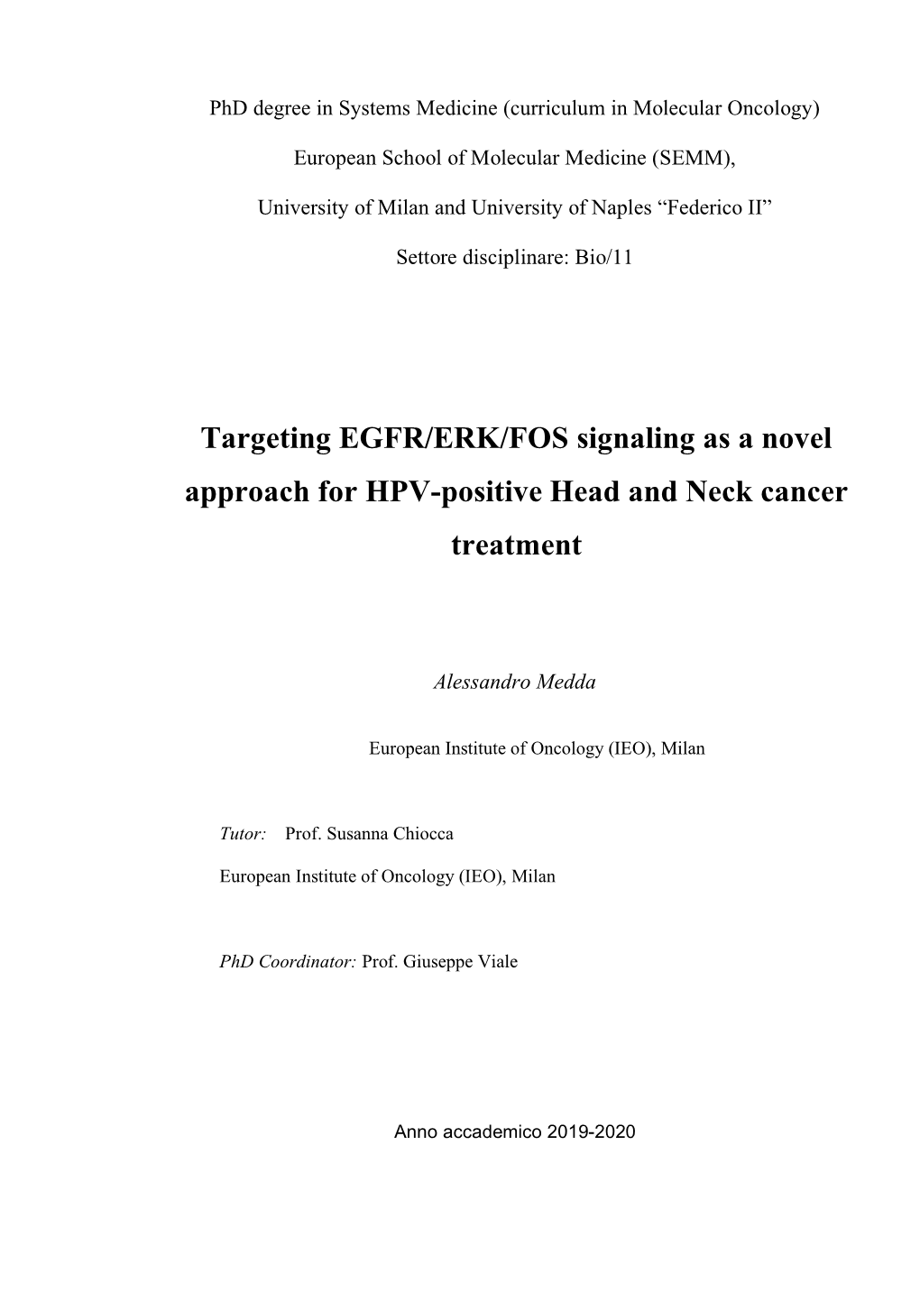 Targeting EGFR/ERK/FOS Signaling As a Novel Approach for HPV-Positive Head and Neck Cancer Treatment