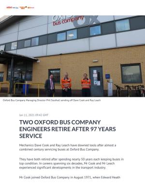 Two Oxford Bus Company Engineers Retire After 97 Years Service