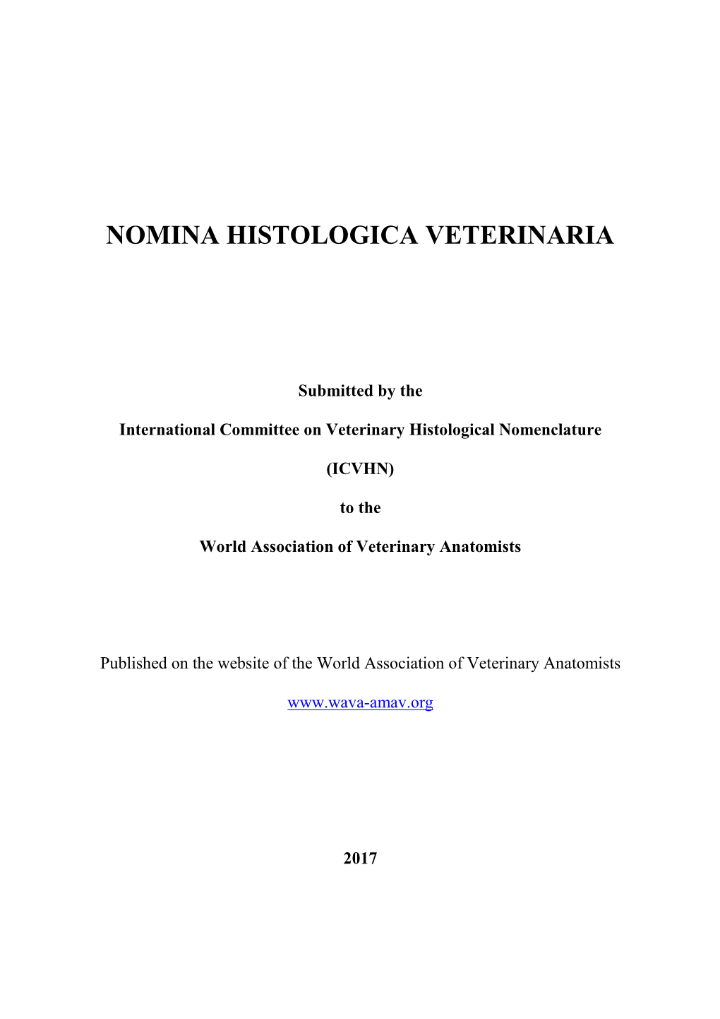 Nomina Histologica Veterinaria, First Edition