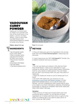 VADOUVAN CURRY POWDER Vadouvan Is a French Spin on Indian Curry Powder and One of the Must-Haves in My Pantry