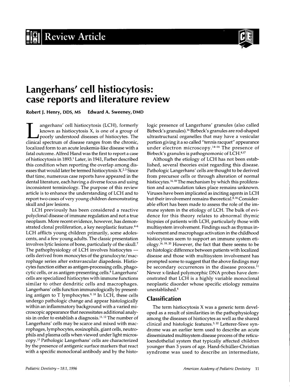 Langerhans' Cell Histiocytosis Was Made Based on Skin Biopsy of the Abdomen and Needle Biopsy of the Liver, Both Suggestive of LCH