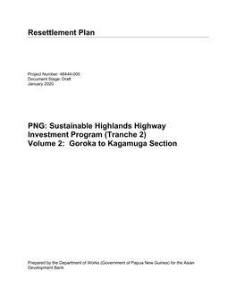 PNG: Sustainable Highlands Highway Investment Program (Tranche 2) Volume 2: Goroka to Kagamuga Section
