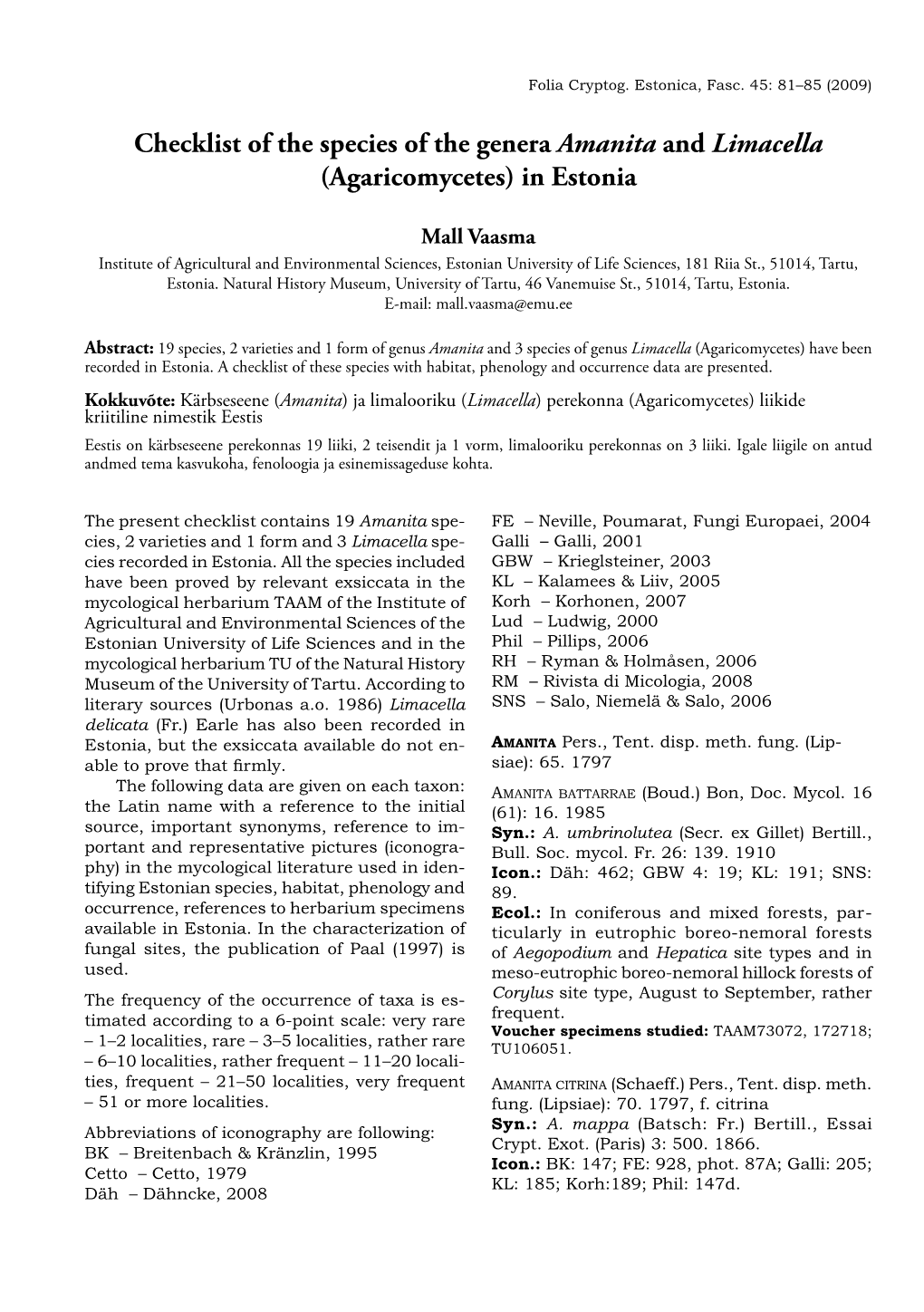 Checklist of the Species of the Genera Amanita and Limacella (Agaricomycetes) in Estonia