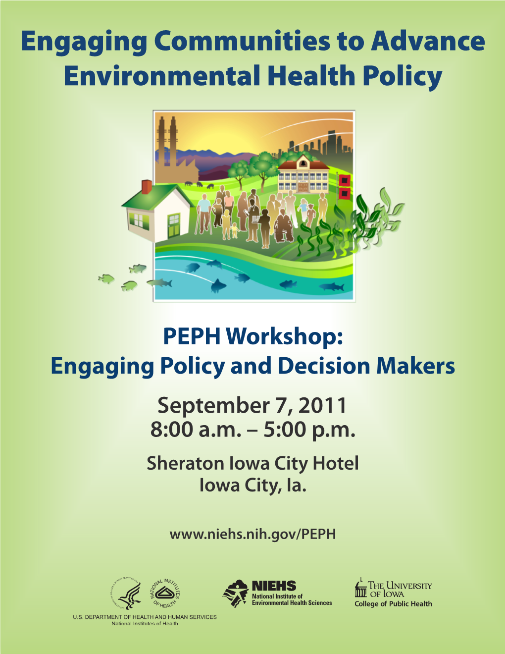 PEPH Workshop: Engaging Policy and Decision Makers September 7, 2011 8:00 A.M