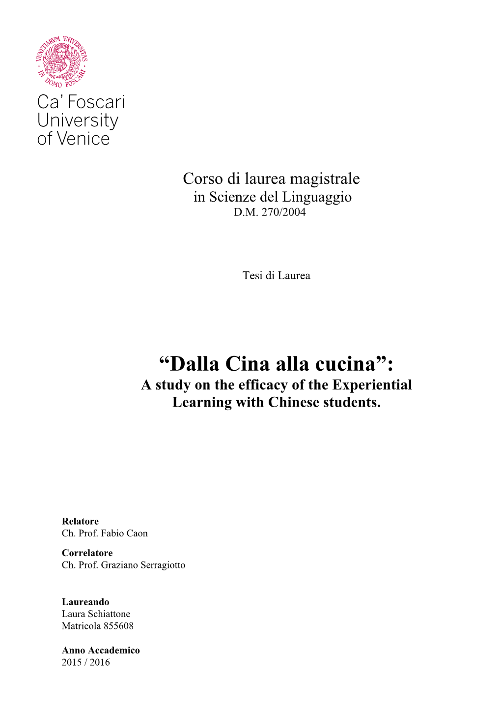 “Dalla Cina Alla Cucina”: a Study on the Efficacy of the Experiential Learning with Chinese Students