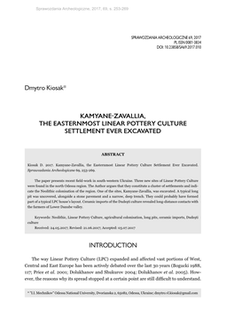 Kamyane-Zavallia, the Easternmost Linear Pottery Culture Settlement Ever Excavated
