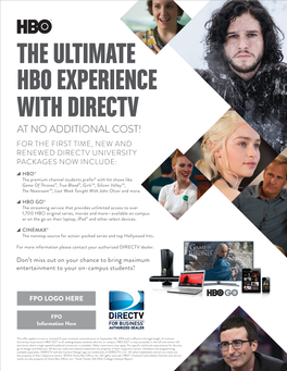 The Ultimate HBO Experience with DIRECTV at NO ADDITIONAL COST! for the First Time, New and Renewed Directv University Packages Now Include