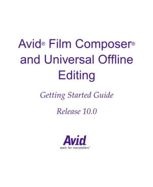 Avid Film Composer and Universal Offline Editing Getting Started Guide
