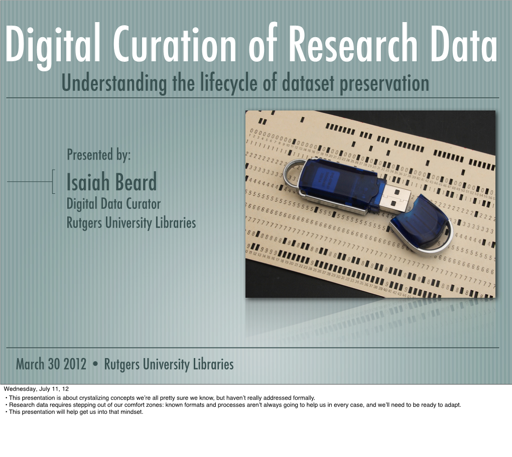 Understanding the Lifecycle of Dataset Preservation Isaiah Beard