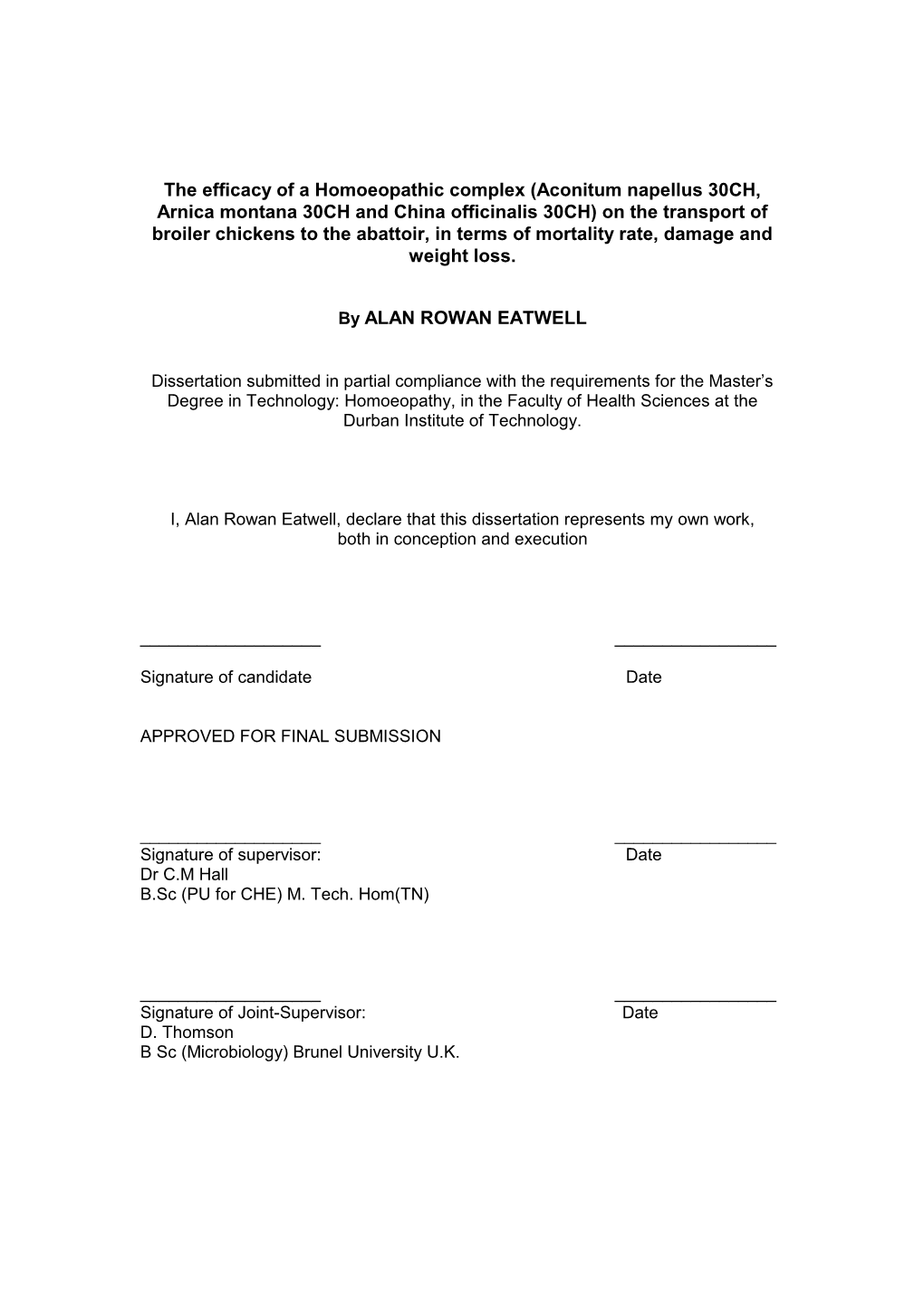 A Study of the Effect of a Homoeopathic Complex (Aconitum