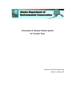 Assessment of Alaskan Marine Species for Toxicity Tests