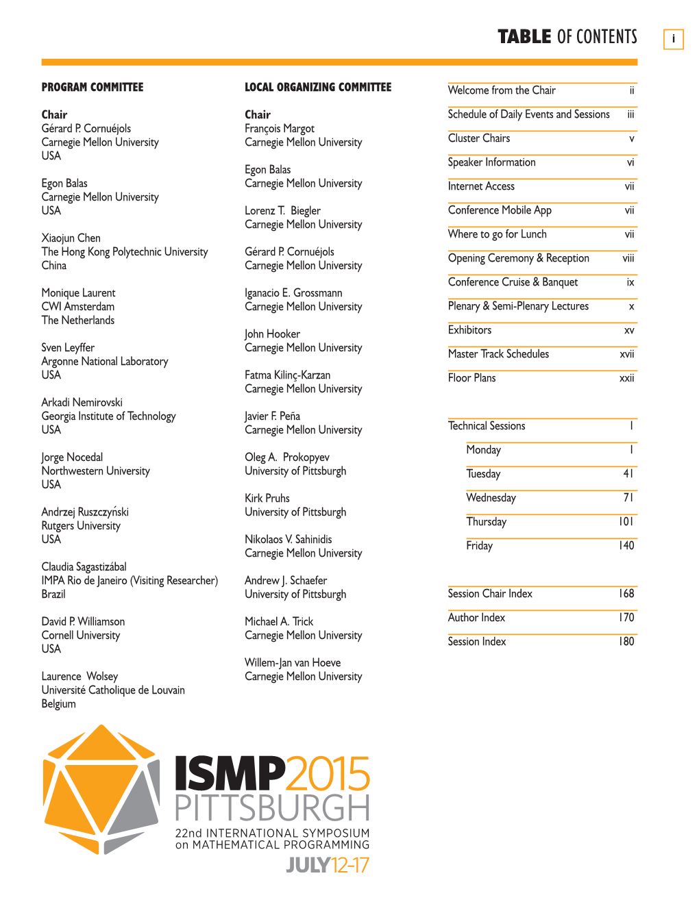 On Mathematical Programming (ISMP 2015), the Most Important Meeting of the Mathematical Optimization Society (MOS)