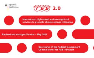 Concept TEE 2.0 Will Interlink the Individual Optimized Systems to Form a Range of European Services Designed to Reduce International Journey Times