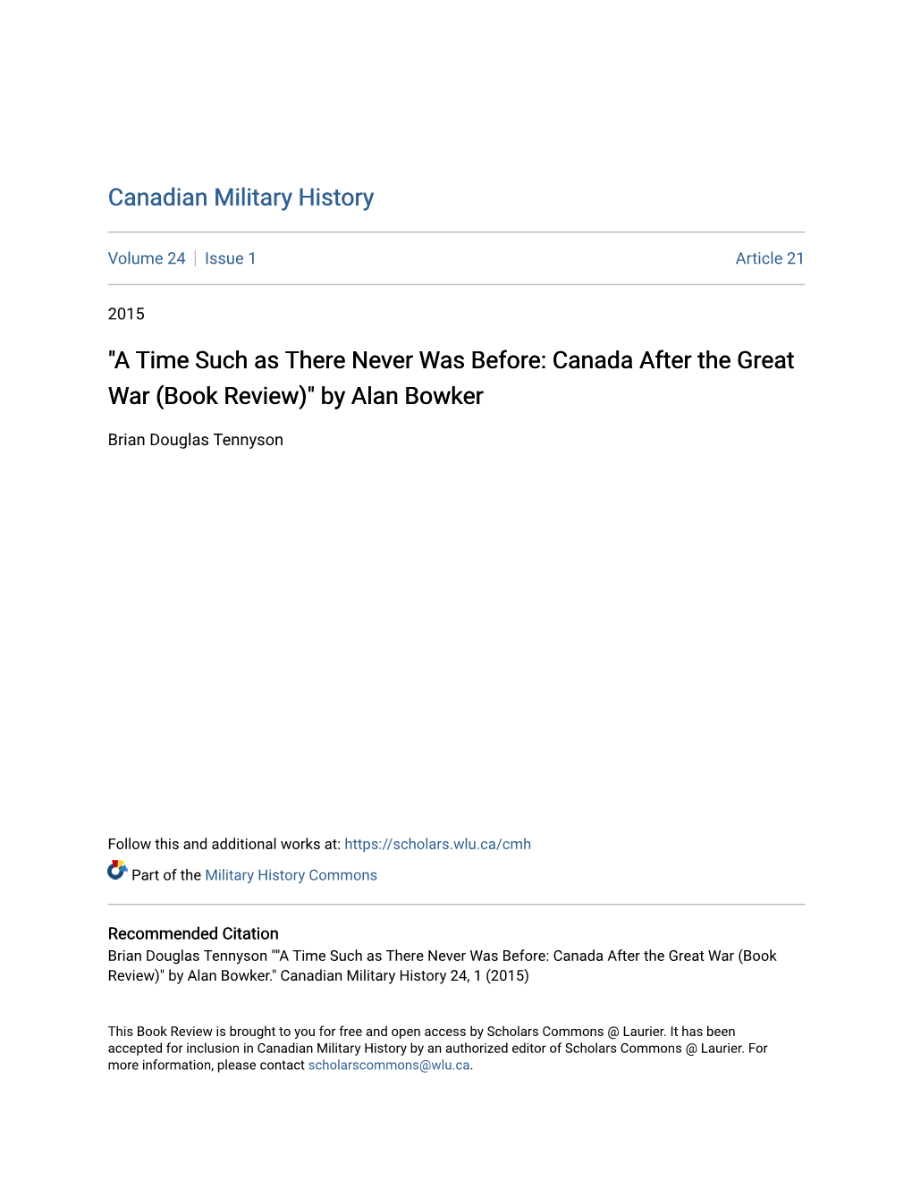 A Time Such As There Never Was Before: Canada After the Great War (Book Review)" by Alan Bowker