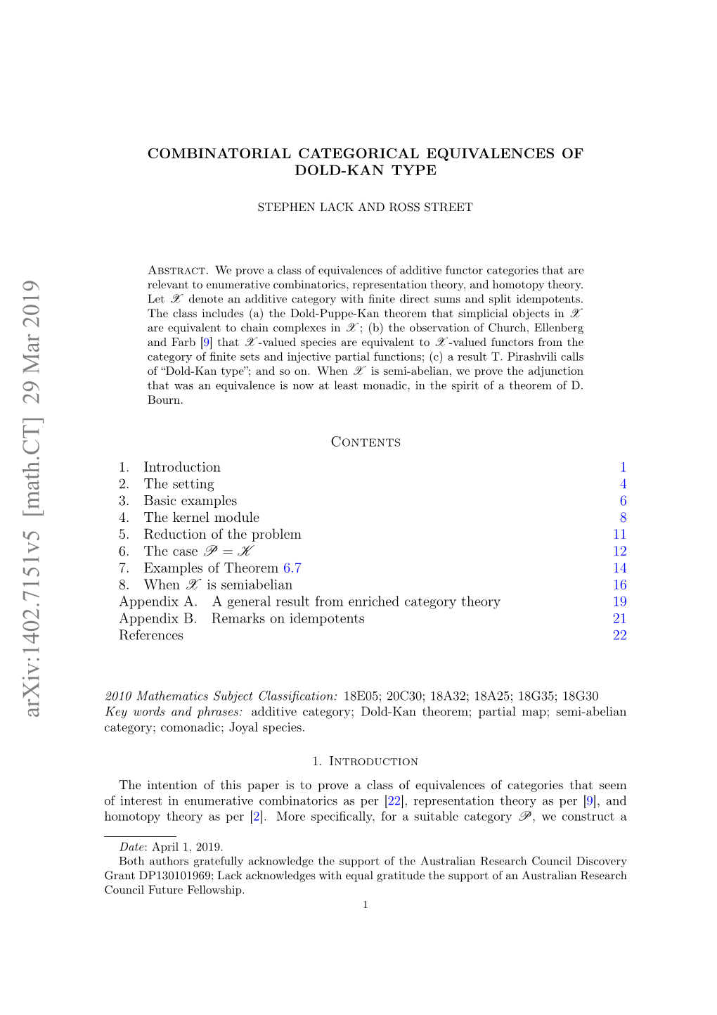 Combinatorial Categorical Equivalences of Dold-Kan Type 3