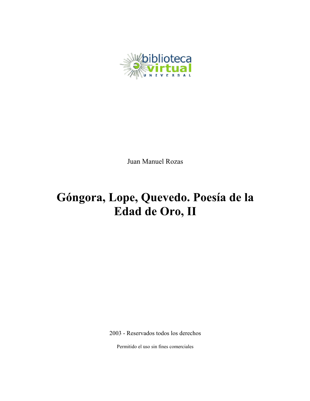 Góngora, Lope, Quevedo. Poesía De La Edad De Oro, II