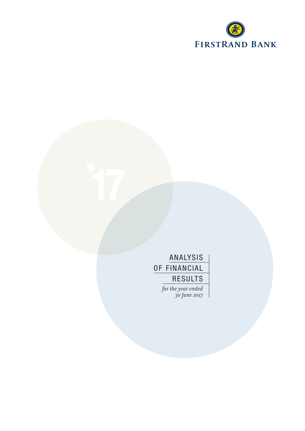 ANALYSIS of FINANCIAL RESULTS for the Year Ended 30 June 2017 About This 01 OVERVIEW of BANK RESULTS Simplified Group and Shareholding Structure