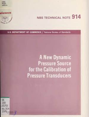 A New Dynamic Pressure Source for the Calibration of Pressure Transducers