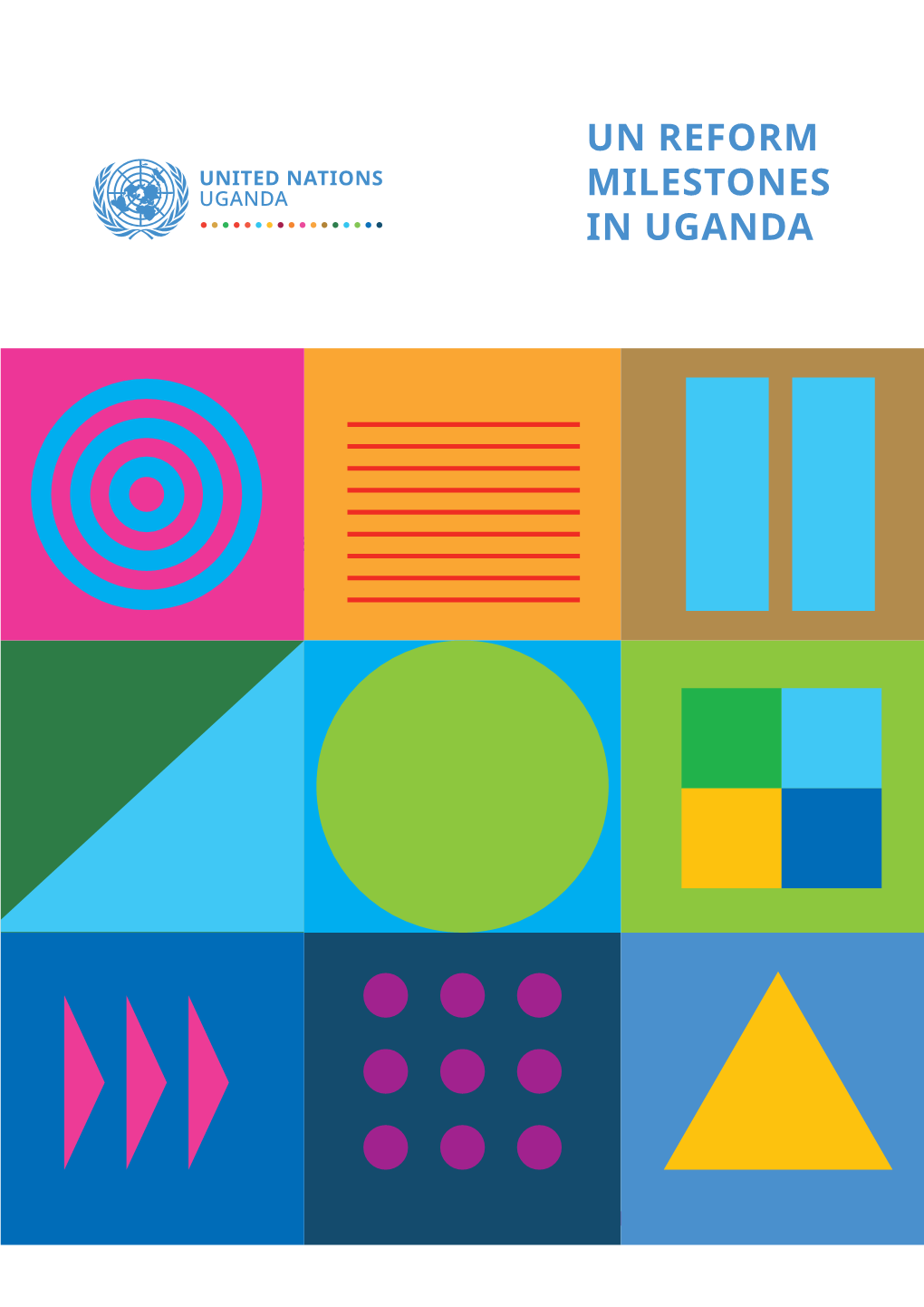 Un Reform Milestones in Uganda