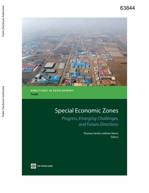 Special Economic Zones Public Disclosure Authorized Progress, Emerging Challenges, and Future Directions