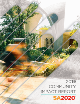 2019 COMMUNITY IMPACT REPORT SA2020 Board of Directors Sa2020.Org/Board