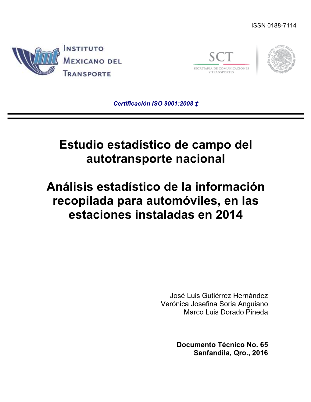 Estudio Estadístico De Campo Del Autotransporte Nacional Análisis Estadístico De La Información Recopilada Para Automóviles En Las Estaciones Instaladas En 2014