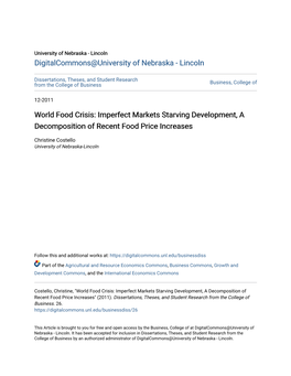 World Food Crisis: Imperfect Markets Starving Development, a Decomposition of Recent Food Price Increases